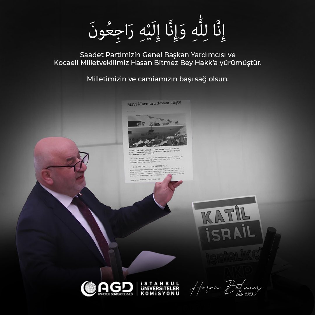 ticaretuni_agd's tweet image. Saadet Partimizin Genel Başkan Yardımcısı ve Kocaeli Milletvekilimiz Hasan Bştmez Bey Hakk&apos;a yürümüştür

Milletimizin ve camiamızın başı sağ olsun