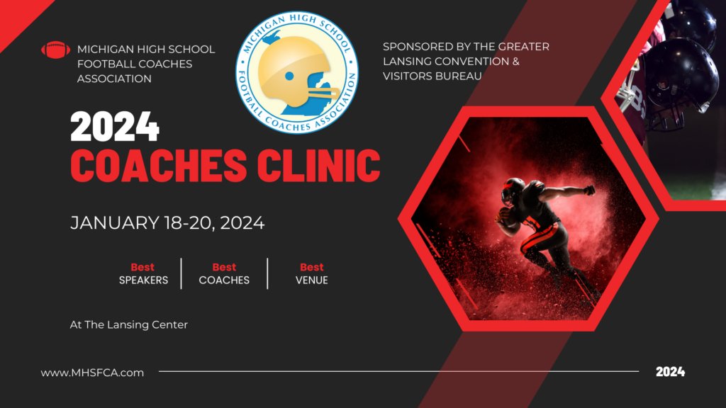 2024 MHSFCA “WINNERS CIRCLE” COACHES CLINIC

January 18th-20th in Lansing

✅Great speakers from all levels of football
✅Multiple topics spread over 3 days
✅Opportunities to network and learn

Register today
mhsfca.com/events/2024-mh…