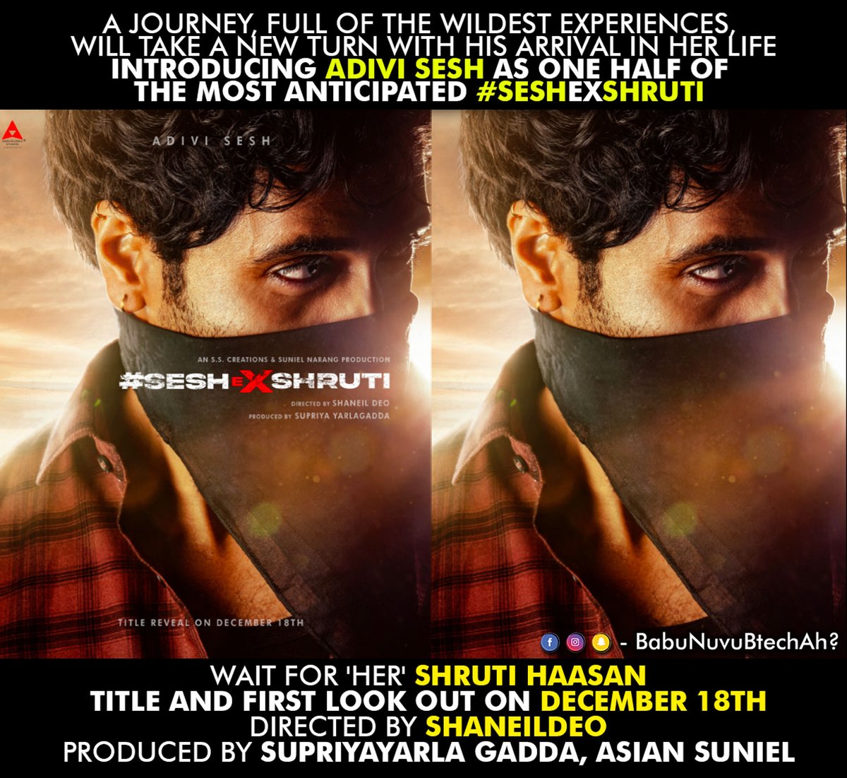 #SeshEXShruti 💥
Title and first look out on December 18th 🔥
@AdiviSesh @shrutihaasan #ShaneilDeo #SupriyaYarlagadda @AsianSuniel @AnnapurnaStdios #SSCreations