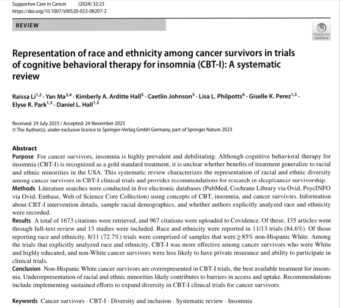Publication alert! We examined the representation of race and ethnicity among cancer survivors in trials of CBT-I, the best available treatment for insomnia. Led by former @MGH_HPRIR intern Raissa Li, along with researchers from FSU, MGH, HMS, and the Osher Center.
