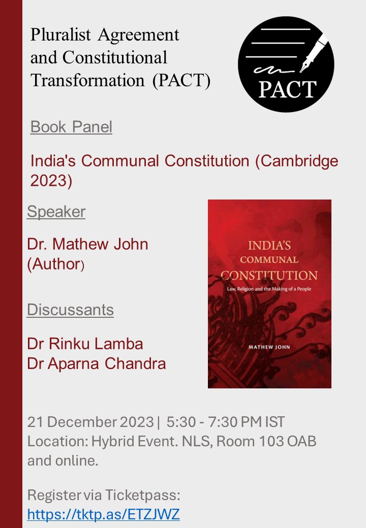 The upcoming @pact_project book panel on 'India's Communal Constitution' will see @mathaithanickal discuss his work in person with Rinku Lamba and Aparna Chandra @NLSIUofficial Free registration for the hybrid event: tktp.as/ETZJWZ