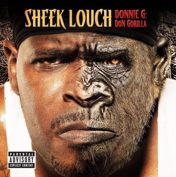 December 14, 2010 <a href="/SHEEKLOUCH/">SHEEK LOUCH</a> released Donnie G: Don Gorilla

Some Production Includes <a href="/Futuristiks/">THE FUTURISTIKS</a> <a href="/TheRealWebstar/">DJ Webstar</a> <a href="/DonCannon/">Don Cannon™</a> <a href="/StatikSelekt/">Statik Selektah</a> <a href="/jcardim/">J. Cardim</a> <a href="/MrBangladesh/">Mr.Bangladesh</a> and more 

Some Features Include <a href="/Jeremih/">Jeremih</a> <a href="/BunBTrillOG/">BunB.eth</a> <a href="/stylesp/">little farma</a> @Jadakiss and more