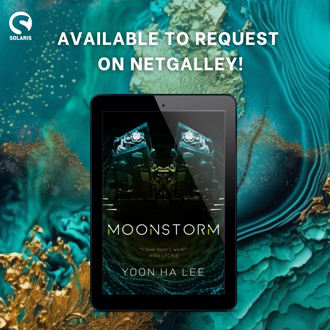 🌑 🌕 That's right! @deuceofgears (Yoon Ha Lee)'s new novel MOONSTORM, the first book in the LANCERS series, is now available to request on @NetGalley 🌕 🌑 To request, click here: bit.ly/3Gi1Ve1 A tale of empire, family and survival. June 2024, add to your TBRs now.