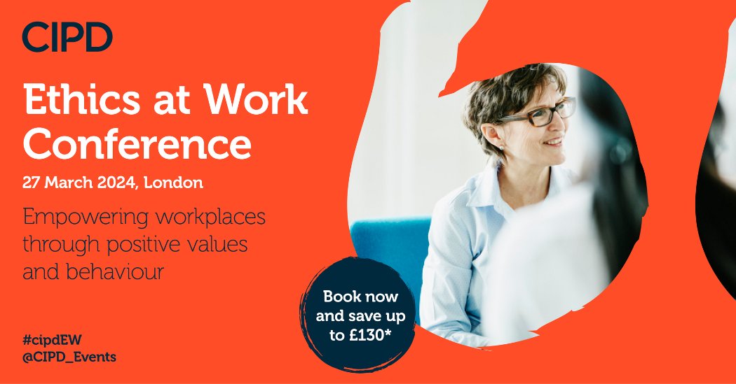 New CIPD event: Ethics at Work Conference! Step away from your desk and join this immersive 1-day experience. Experience a range of new and exciting content formats from live mock tribunals to escape room style sessions. Find out more > rb.gy/z6mpak #cipdEW