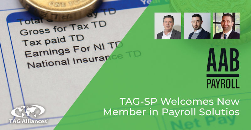 Please help us welcome our new TAG-SP member for payroll solutions AAB Payroll, Inc. and their Main Contacts Neil Dinnes, David Purse, and Chris Andree. AAB Payroll, Inc. is an associated firm of @AAB_Accountants (Scotland - TIAG). 

Read more: tagalliances.com/news-resources…