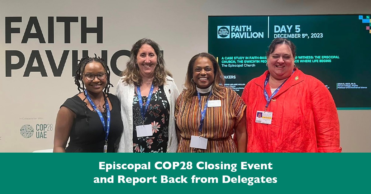 Tomorrow, Friday December 15th at 3 PM ET/ 12 noon PT, you're invited to our Episcopal United Nations climate advocacy closing event for #COP28. Register here: tinyurl.com/COP28Closing. #EpiscopalClimate @EpiscopalUN