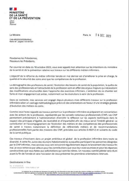 Le Ministre de la santé et de la prévention a adressé un courrier aux 5 CNP de la profession infirmière suite à leur lettre d’octobre dernier.Cette lettre ne peut être considérée comme une réponse aux questions des CNP.Elle ne fait que de rappeler des éléments déjà connus de tous