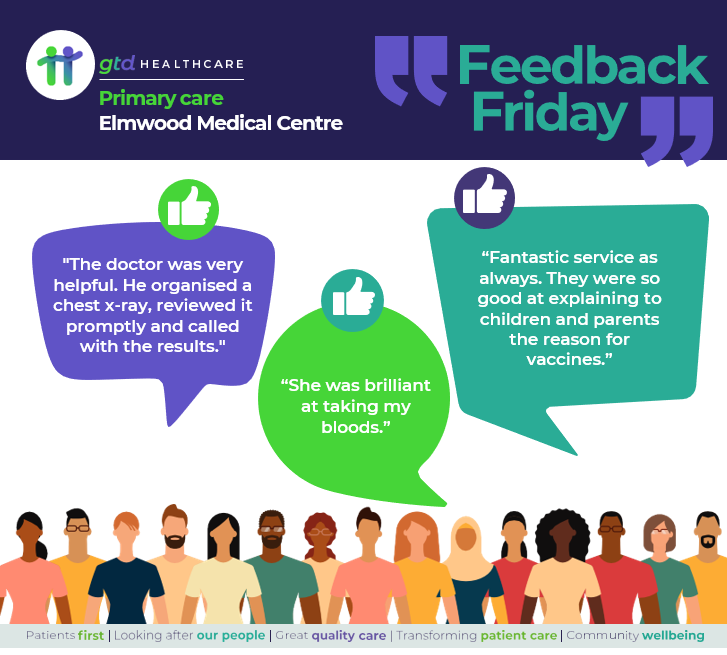 It's #FeedbackFriday and we are pleased to share a few comments from the registered patients at Elmwood Medical Centre. 

#PrimaryCare #PutPatientsFirst #GiveGreatQualityCare #LeadTheWayInTransformingPatientCare #ContributeToTheWellbeingOfLocalCommunities #PrimaryCare