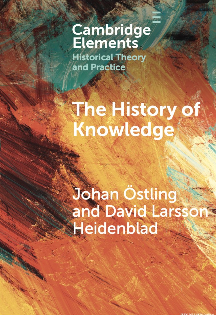 We have a new book: “The History of Knowledge” (Cambridge Elements) Published today. Open access. Feel free to spread the word. cambridge.org/core/elements/…