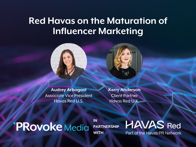 Podcast: Havas Red On The Maturation of Influencer Marketing provokemedia.com/latest/article…