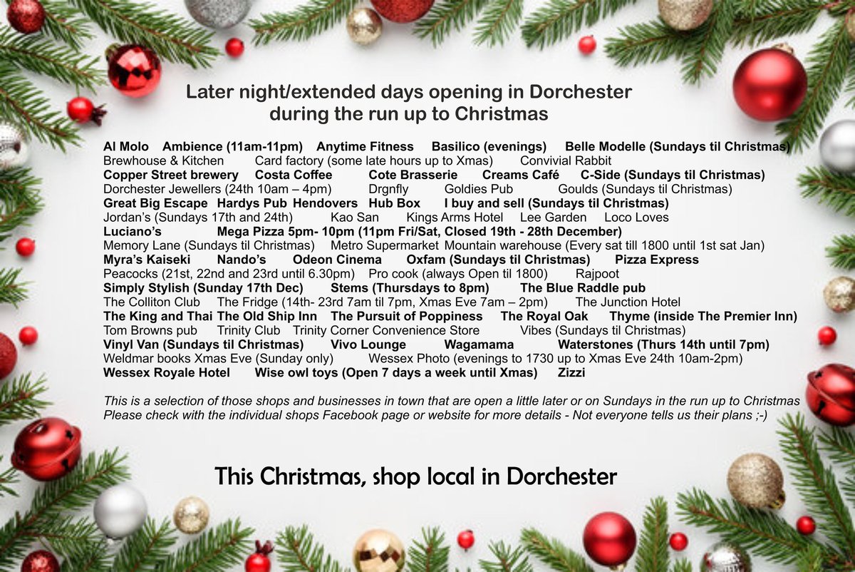 Thanks for supporting Dorch high street this year. Here is a list of some of the 100's of shops and other businesses in town opening longer hours or extra days to support your #christmasshopping