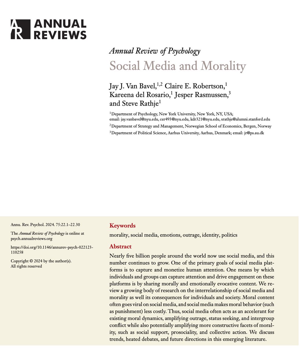 We have a new paper on 'Social Media and Morality' in @AnnualReviews | annualreviews.org/doi/10.1146/an… Nearly five billion people around the world now use social media, and this number continues to grow. One of the primary goals of social media platforms is to capture and monetize human…