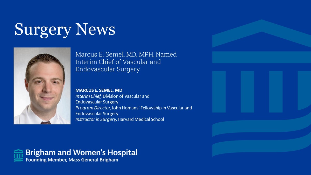 Congratulations to Dr. Marcus Semel who has been named interim chief @BrighamVascular! bit.ly/48j6XTc