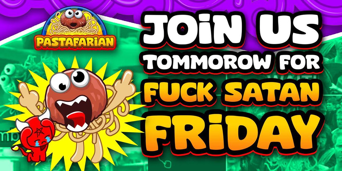 Another Fuck Satan Friday Coming At You Degens Tomorrow! 🤬🖕😈

Make Sure To Join Us in the Evening For Our Weekly VC &amp; FSF Raid! 🏴‍☠️🍝 See you retards soon! 🏴‍☠️ #FuckSatanFridays