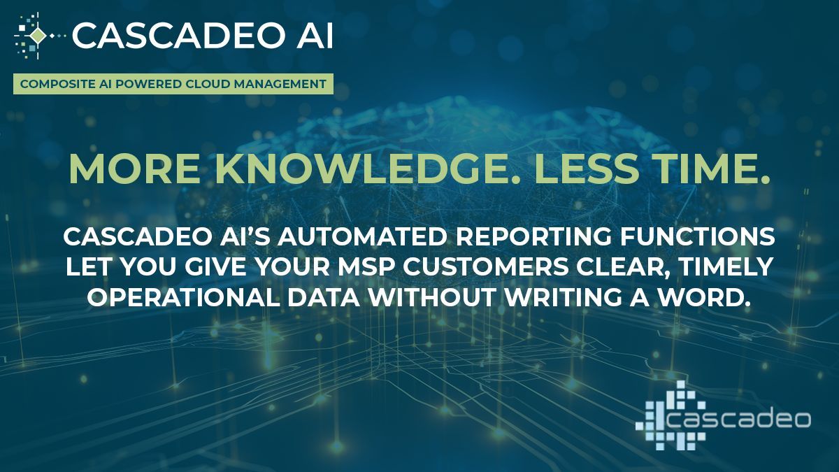 Cascadeo AI cloud management platform helps MSPs build customer engagement and confidence with automated monthly reporting. The best part? You don't have to write a word! 

#GenAI #CompositeAI #CloudManagementPlatform #ManagedServicesProvider #MSP

buff.ly/3tf5COF