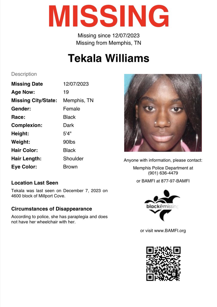 Memphis, TN: 19y/o Tekala Williams was last seen on December 7th on the 4600 blk of Millport Cove. According to police, she has paraplegia & does not have her wheelchair with her. #HelpUsFindUs #TekalaWilliams