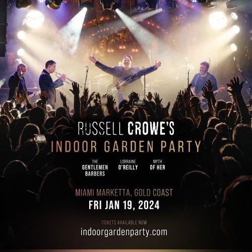 So you live on the Gold Coast and trying to think of Christmas ideas? What about tickets to Russell Crowe’s Indoor Garden Party ! Genius idea. Well done you. January 19th Miami Marketta Tickets are on sale now indoorgardenparty.com