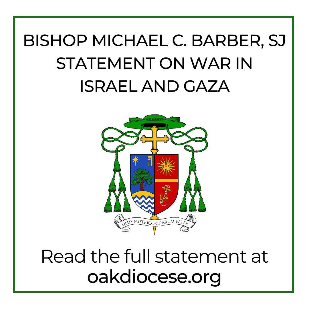Bishop Michael C. Barber, SJ released a statement on the war in Isreal and Gaza. “It seems fear and hatred know no boundaries.' Full statement: oakdiocese.org/news/bishop-mi…