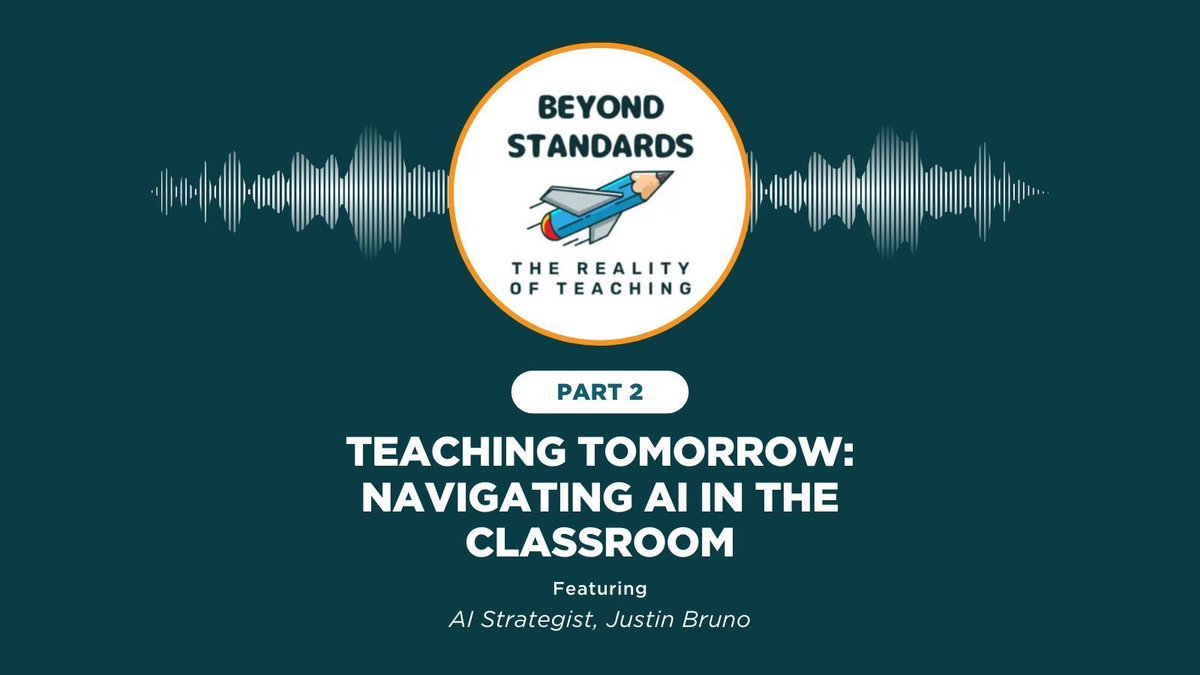Tune into part 2 of "Teaching Tomorrow: Navigating AI in the Classroom"! Our AI Strategist, <a href="/JustinBruno/">Justin Bruno</a> offers tips to incorporate AI into your classroom. Hosted by #BeyondStandardsPodcast, listen to the finale at buff.ly/3RCn3C8 🎙️

Thanks <a href="/jjbspartanfan/">Jeff Balagna</a> <a href="/JoeRohrhoff/">Joe Rohrhoff</a>!