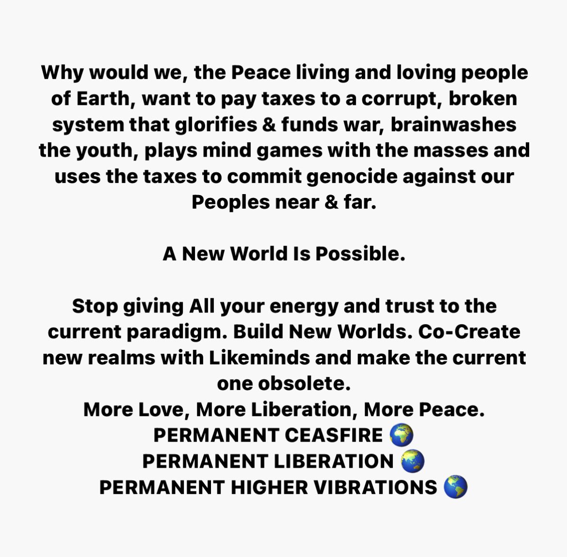 For the People up the back 🌎🌍🌏 A New World Is Possible. #Sovereign