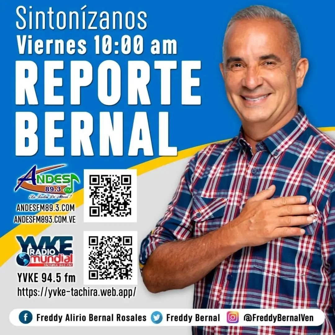 Mañana #Viernes #15Dic no te puedes perder a partir de las 10:00 am #ReporteBernal transmitido por <a href="/YvkeTachira/">Yvke Tachira</a> 94.5 FM y <a href="/andesfm893/">ANDES 89.3Fm</a> con nuestro Gobernador <a href="/FreddyBernal/">Freddy Bernal</a> <a href="/YuniorClavijoM/">CARLOS Y. CLAVIJO M.</a>
 #AmemosAlTáchira💛🖤❤️ #SoyComunicadorClap
