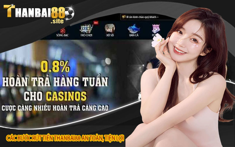 Khám Phá Thế Giới Giải Trí Đẳng Cấp Cùng Thanbai88 - Nơi Hội Tụ Đam Mê và May Mắn Đến Từng Ngày