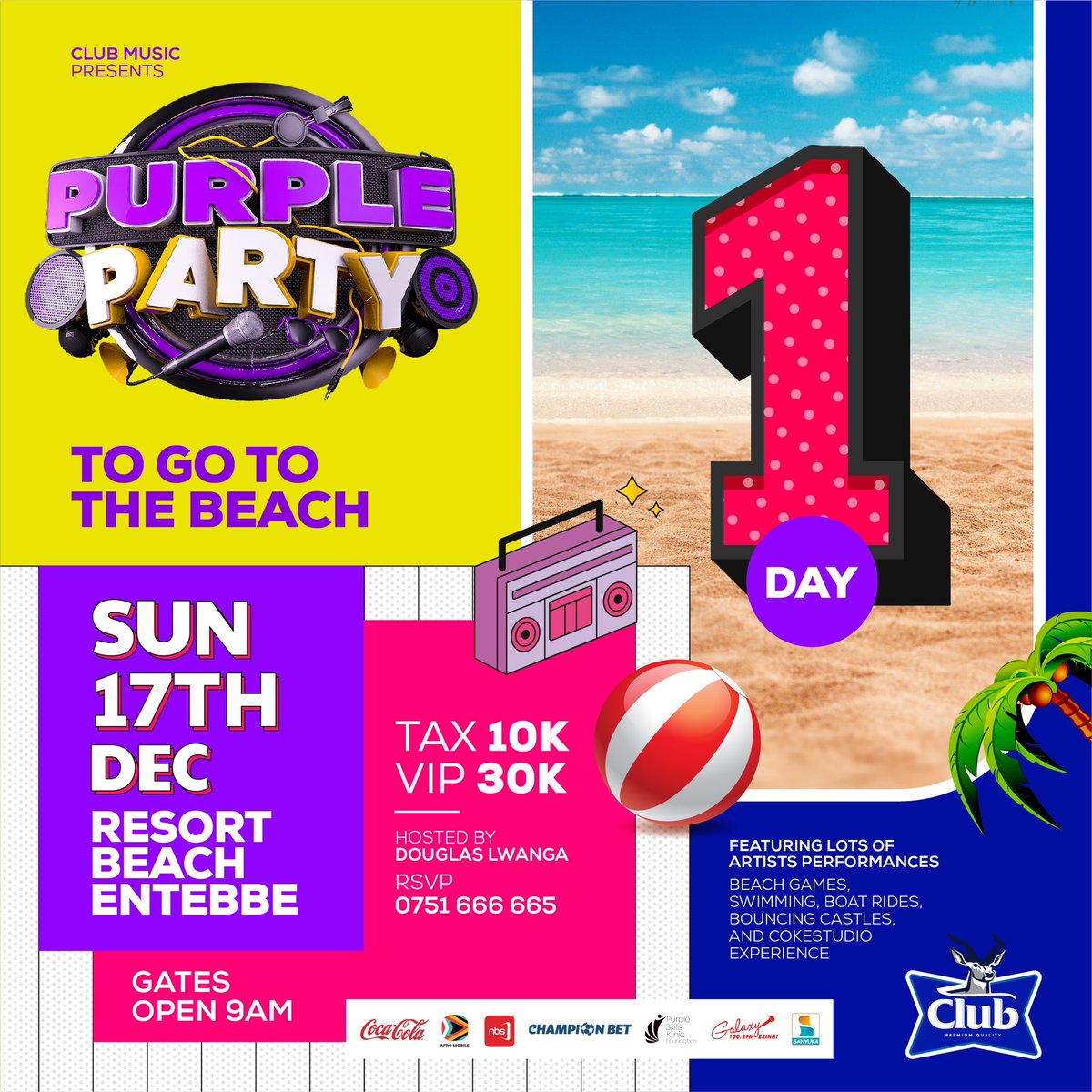 1 DAY LEFT TO THE LOUDEST PARTY. #PurplePartyTour This Sunday Resort Beach Entebbe. Tujja Tujja
