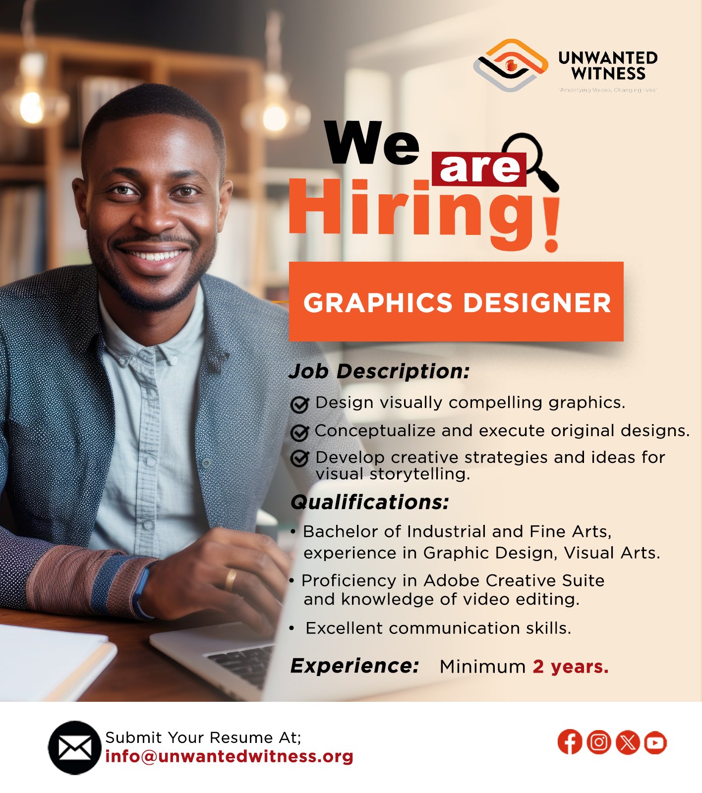 Unwanted Witness on X: &ldquo;Position: Graphic Designer Join our team 