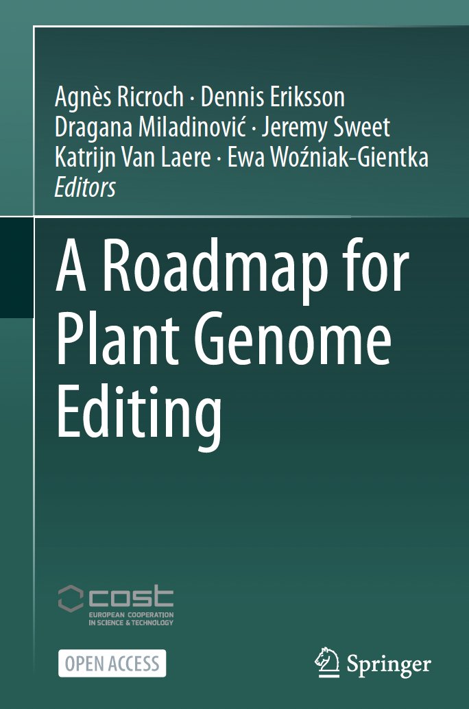 @COST_PlantEd (@cost_planted) on Twitter photo Today we publish our final major output!
🧬****A Roadmap for Plant Gene Editing****🌱
🤩 A 100% FREE to download book!
View and download PDF here ->
link.springer.com/book/10.1007/9…
Thanks to everyone who worked so hard to get this out esp Agnes Ricroch <a href="/aricroch/">RICROCH Agnes</a> Today we publish our final major output!
🧬****A Roadmap for Plant Gene Editing****🌱
🤩 A 100% FREE to download book!
View and download PDF here ->
link.springer.com/book/10.1007/9…
Thanks to everyone who worked so hard to get this out esp Agnes Ricroch <a href="/aricroch/">RICROCH Agnes</a>
