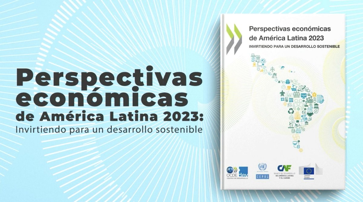 📘Conoce los importantes hallazgos del informe Perspectivas Económicas de América Latina 2023: Invirtiendo para un desarrollo sostenible, elaborado por <a href="/AgendaCAF/">CAF</a>, <a href="/ocdeenespanol/">OCDE ➡️ Mejores Políticas para una Vida Mejor</a>, <a href="/cepal_onu/">CEPAL</a> y la <a href="/ComisionEuropea/">Comisión Europea en España</a>.

💡caf.com/es/actualidad/…