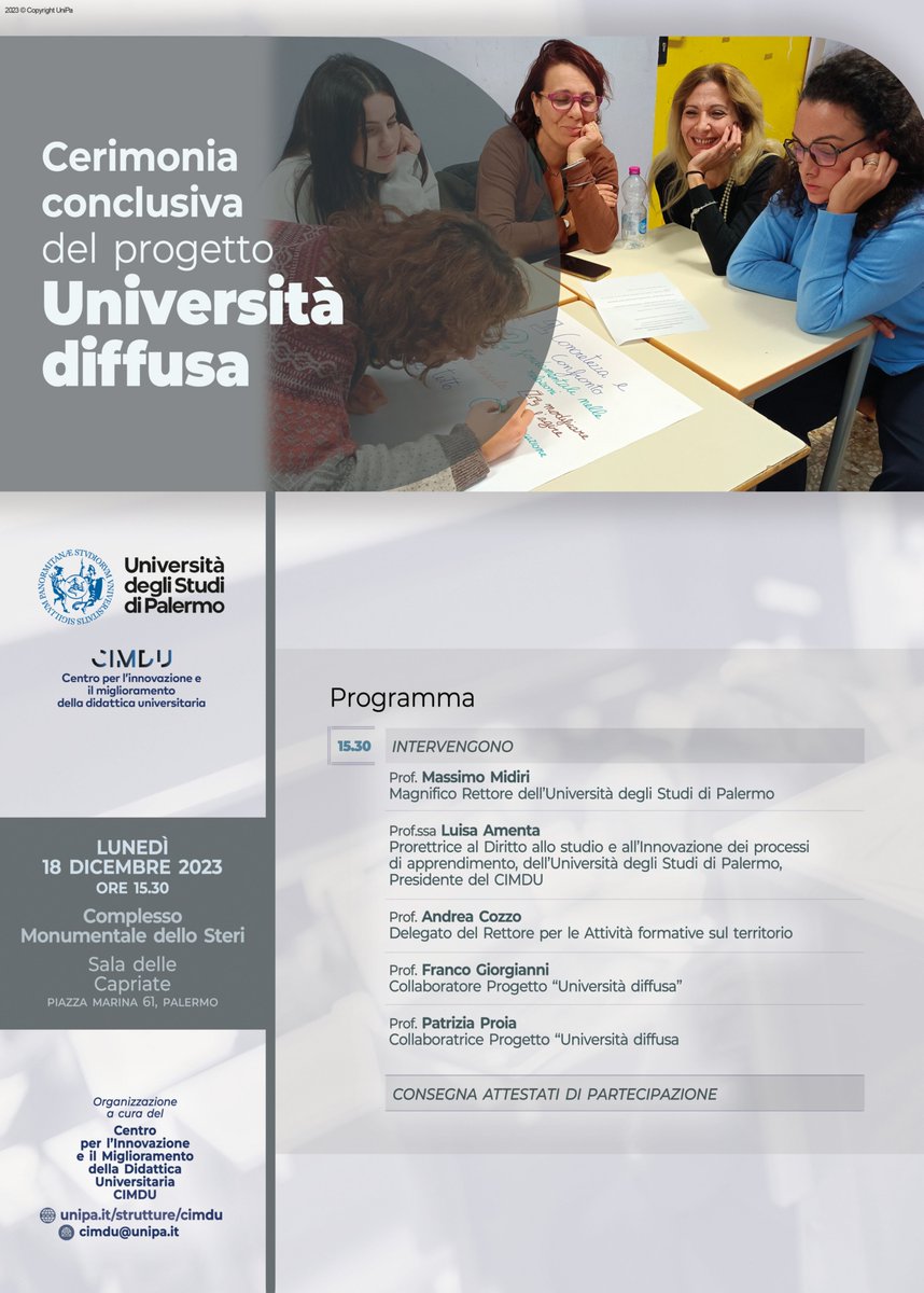 Cerimonia conclusiva del progetto Università diffusa: lunedì 18 dicembre, alle 15.30, nella Sala delle Capriate del Complesso Monumentale dello Steri ℹ️ t.ly/Cea6p