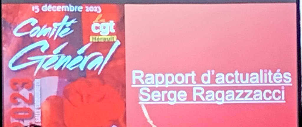 Comité Général union départementale de la #CGT #Hérault Présentation du rapport d'actualité #CGTUD34 par @SergeRagazzacci ! @lacgtcommunique @CGTULMontpel @UnionCgt @CgtEnergie34 @CgtTam34 @CGTUM3 @CheminotsCgt @scum34 @CgtChu
