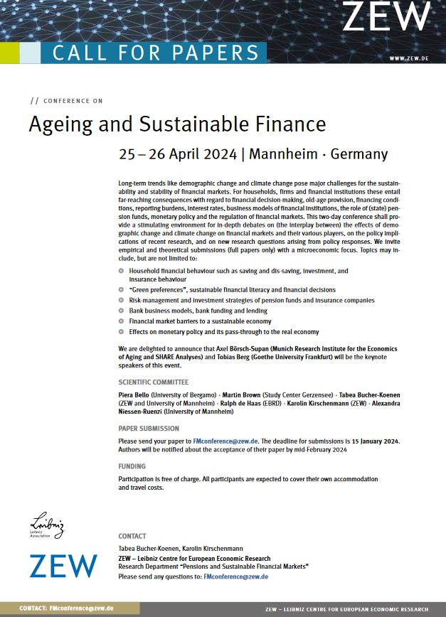 🚨#CallforPapers: Discuss your research at the #ZEW Conference on Ageing and #Sustainable Finance in April 2024!
Keynote Speakers: Axel Börsch-Supan &amp; <a href="/TBerg_Finance/">TobiasBerg</a> <a href="/FrankfurtSchool/">Frankfurt School</a>.
Paper submission until 15 January 2024.
Further information: zew.de/VA4265-1/?twt=1