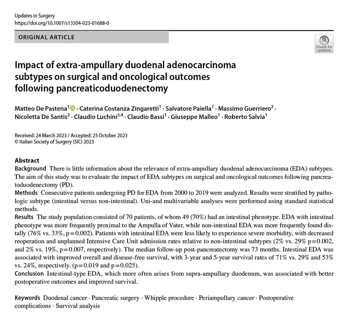 Out the manuscript on Whipple for resected extra-ampullary duodenal adenocarcinoma! Intestinal histotype (vs. non-): 🩹Less severe postop complications: 2 vs. 29% 📷Better prognosis: 3-, 5-y OS --&gt; 71/53% vs. 29/24%. Check this out!
<a href="/PancreasVerona/">Pancreas Verona</a>
<a href="/EAHPBA/">E-AHPBA</a>
<a href="/IHPBA/">IHPBA</a>
<a href="/AISP_Pancreas/">AISP</a>