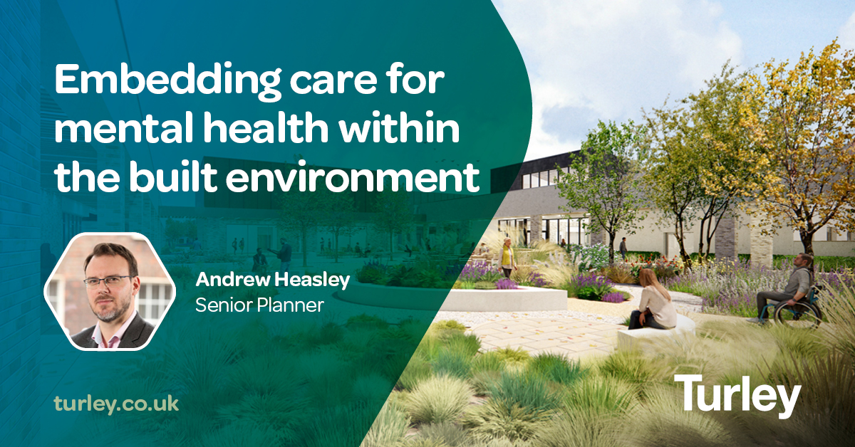 Andrew Heasley explores how we can embed care for #MentalHealth within the #BuiltEnvironment, illustrating strategies at the proposed Birch Hill Centre for Mental Health for @NHSCTrust. More: turley.co.uk/comment/mental… Images credit and courtesy of @KFAArchitects and @ArcadisUK.