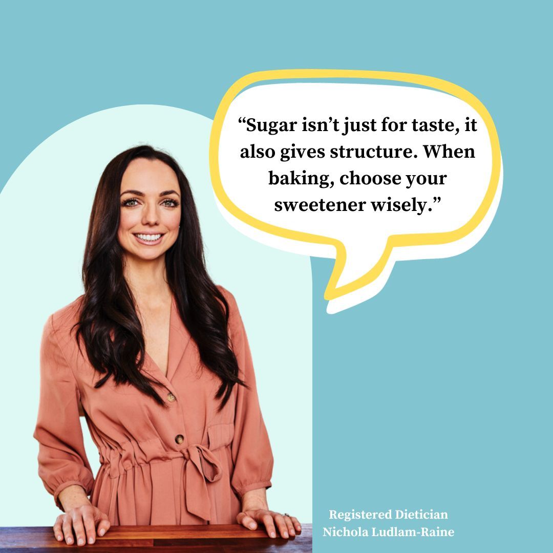 Registered Dietitian, @nicsnutrition shares a sweet tip: 

'Sugar isn’t just for taste, it also gives structure. When baking, choose your sweetener wisely. Xylitol is a great option but remember, even honey and syrups should be used sparingly as they’re high in free sugars.' 🍯