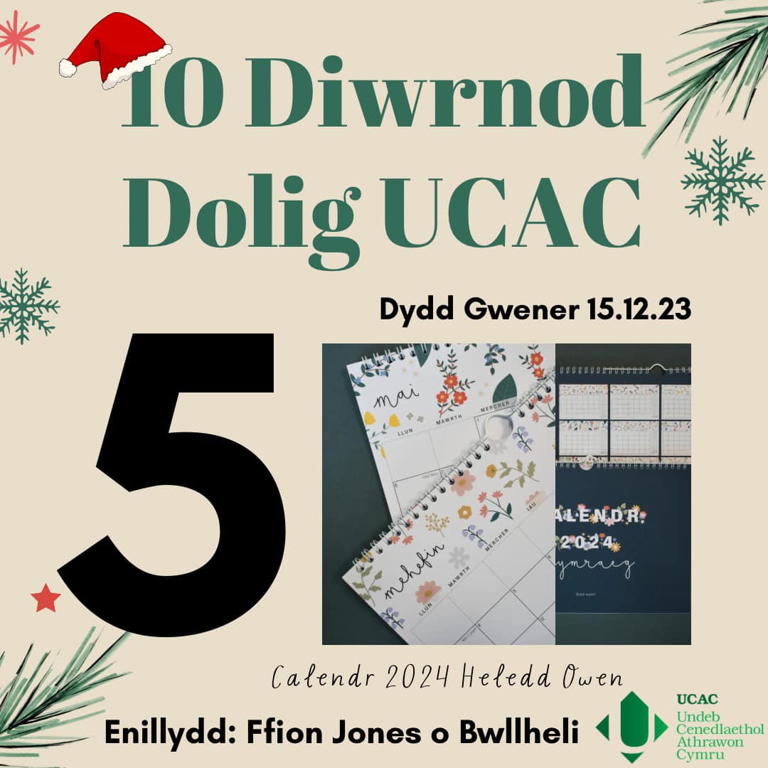 Ein henillydd heddiw ar y pumed o Ddeg Diwrnod Dolig UCAC yw Ffion Jones o Bwllheli. Llongyfarchiadau a Nadolig Llawen.