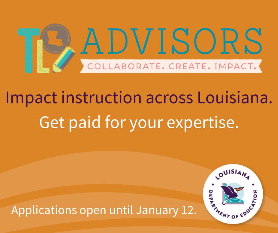 Level up your impact as an educator. Join our 2024-2025 Teacher Leader Advisors! Get paid for your expertise and help shape the future of learning for our state. Applications are open until January 12. #LATeacherLeaders #LaEd ow.ly/BoV250Qba4H