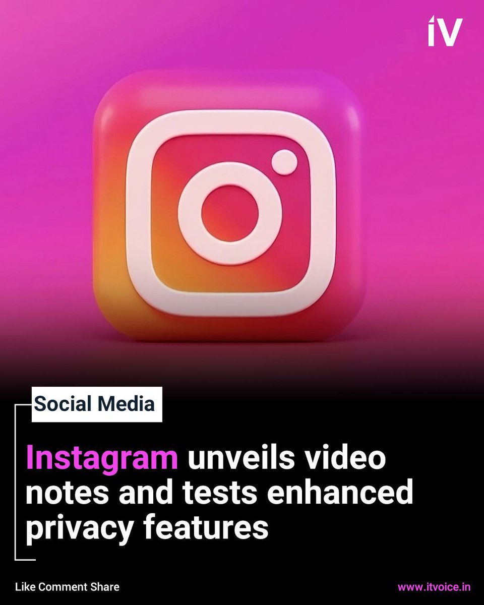 itvoice's tweet image. Instagram introduces Video Notes, tests privacy features for enhanced user engagement. Stay tuned for updates! #InstagramNotes #SocialMediaInnovation #PrivacyControl