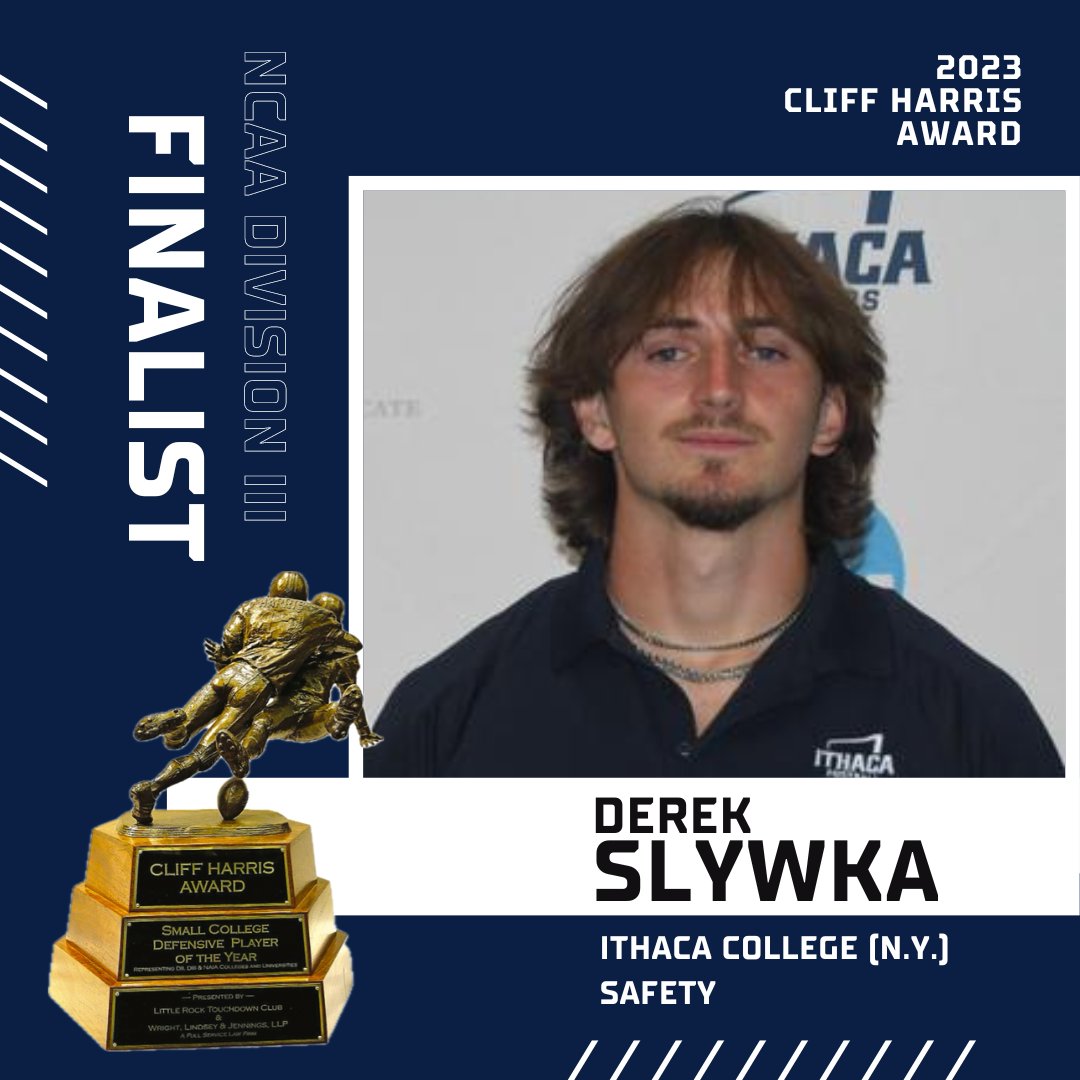 Congratulations to @IthacaCollege safety Derek Slywka on being named a finalist for the DIII Cliff Harris Award. The senior from Waterloo, NY recorded 51 total tackles and intercepted six passes. @LLAthletics @d3sports @d3football @NCAADIII