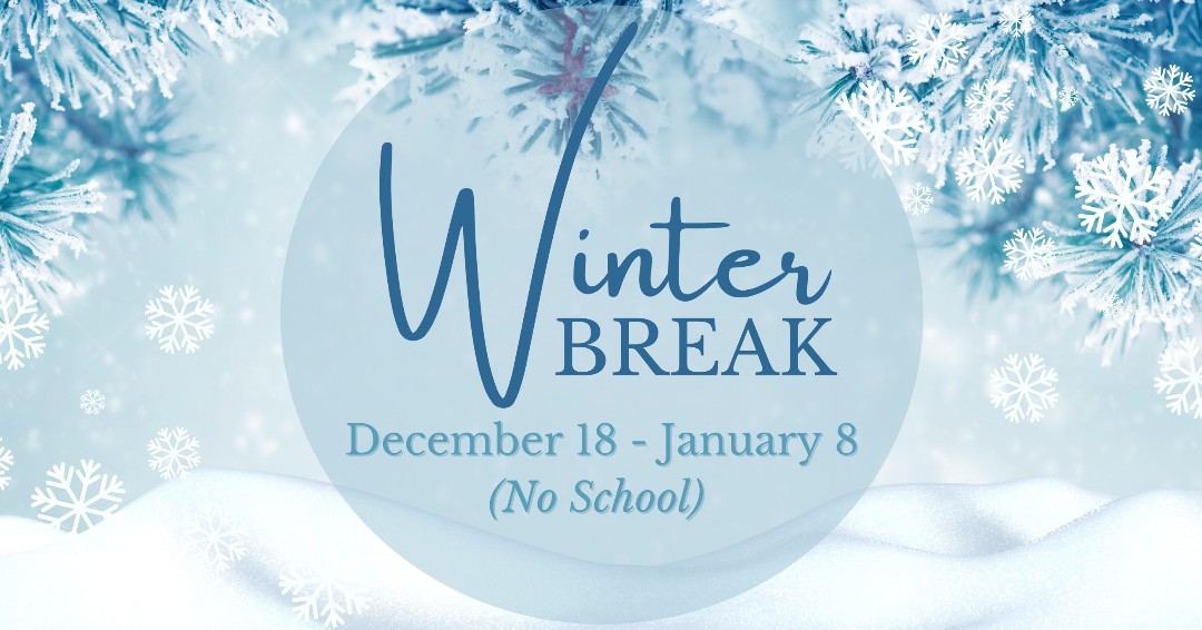 We wish our students, teachers, and staff a wonderful holiday season and hope you enjoy your winter break! Schools will be closed starting December 18, with teachers and staff returning on January 8 and students returning on January 9.