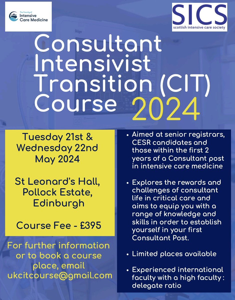 🔔Attention senior trainees, CESR candidates, new apptd Cons 🔔 The UK Consultant Intensivist Transition (CIT) course will be held in Edinburgh (21/22 May 2024) Delivered by @sicsmembers with endorsement by @FICMNews International, engaged faculty. Limited places. Flyer ⬇️