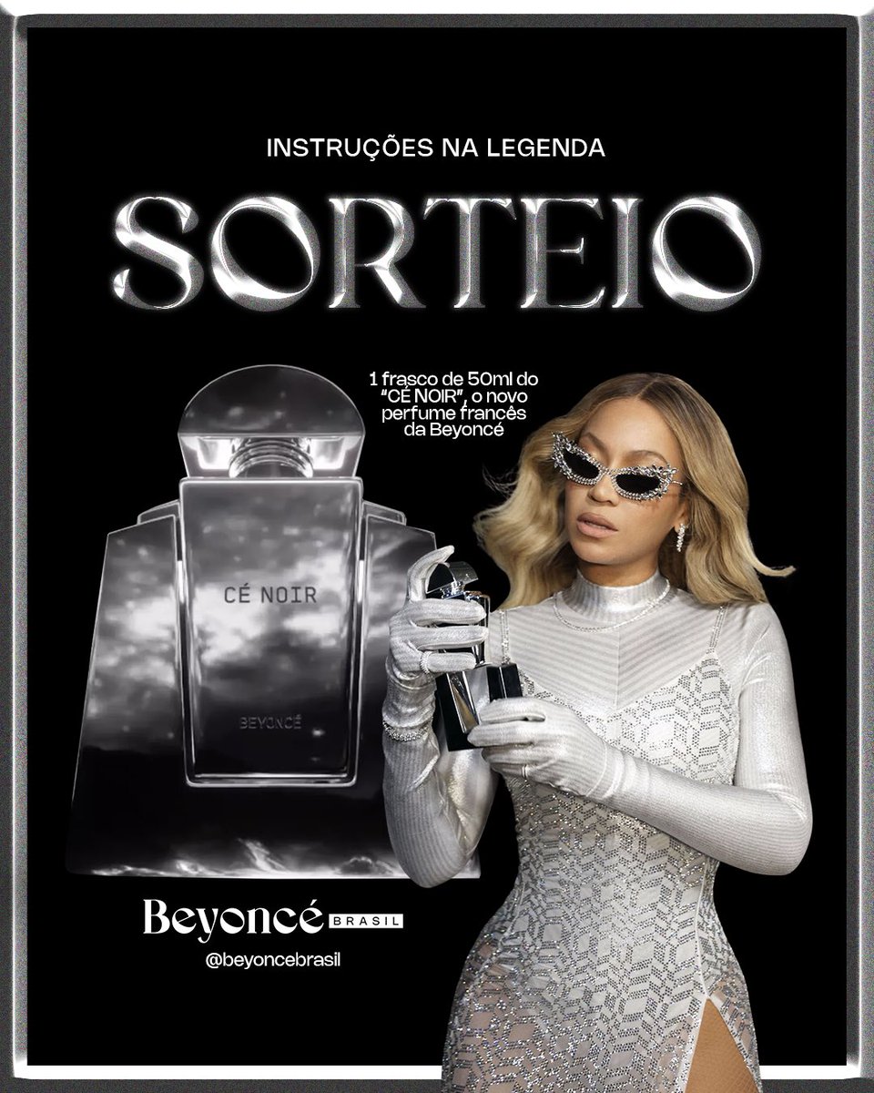 🚨 SORTEIO – CÉ NOIR 🚨

E aí, abelhas! Prontas para ficarem com o cheirinho da Queen B? 👃✨

O “CÉ NOIR” não veio até nós, mas nós vamos até o “CÉ NOIR”! Por isso, decidimos sortear 1 frasco de 50ml do NOVO PERFUME da Beyoncé! Perfeito para ser usado em ocasiões especiais no