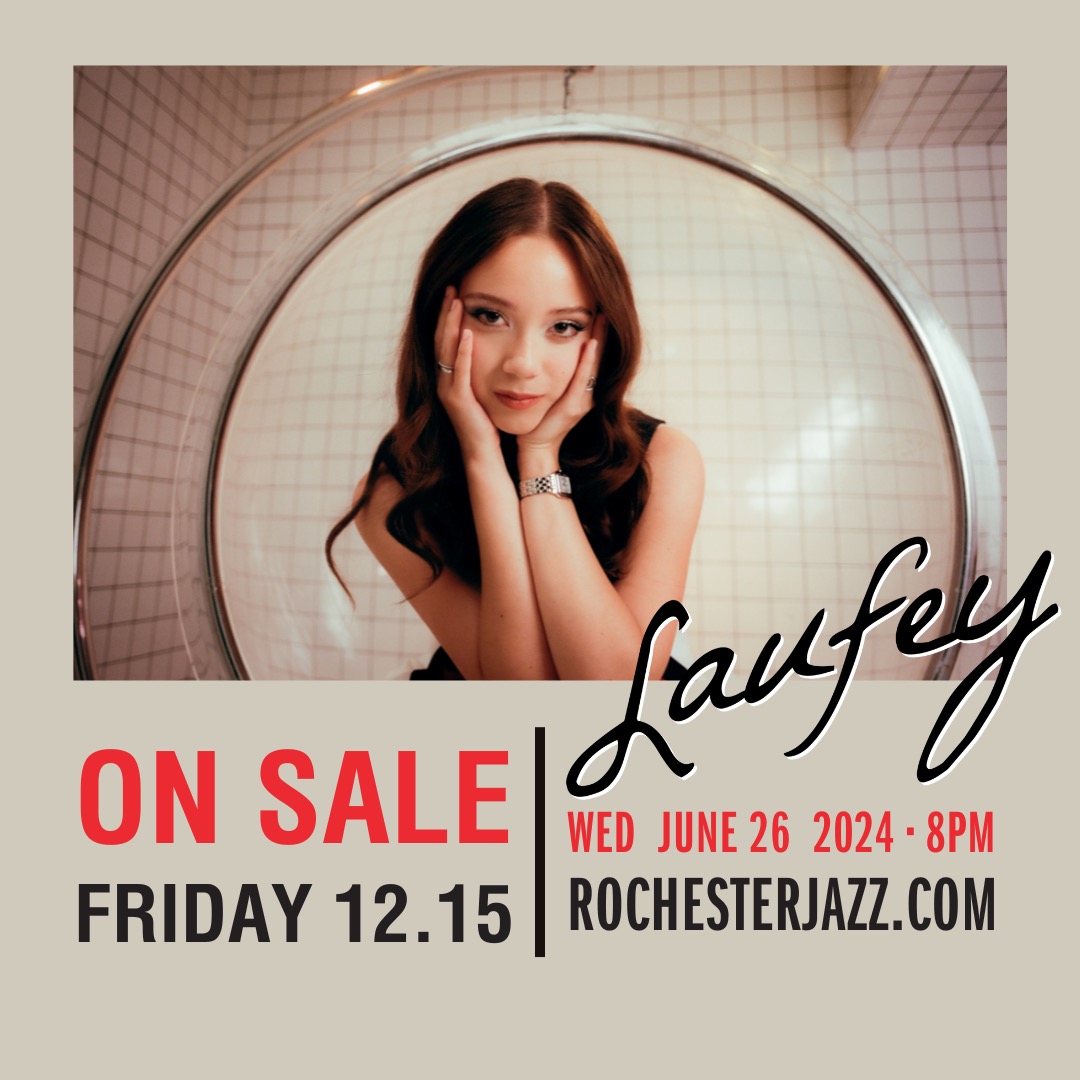 Are you ready? Tickets go on sale this morning at 10AM for @laufey only at Rochesterjazz.com. Don't miss this phenomenal young artist at our 21st Edition festival, headlining on June 26th at Kodak Hall at Eastman Theatre. @LaufeyUpdates