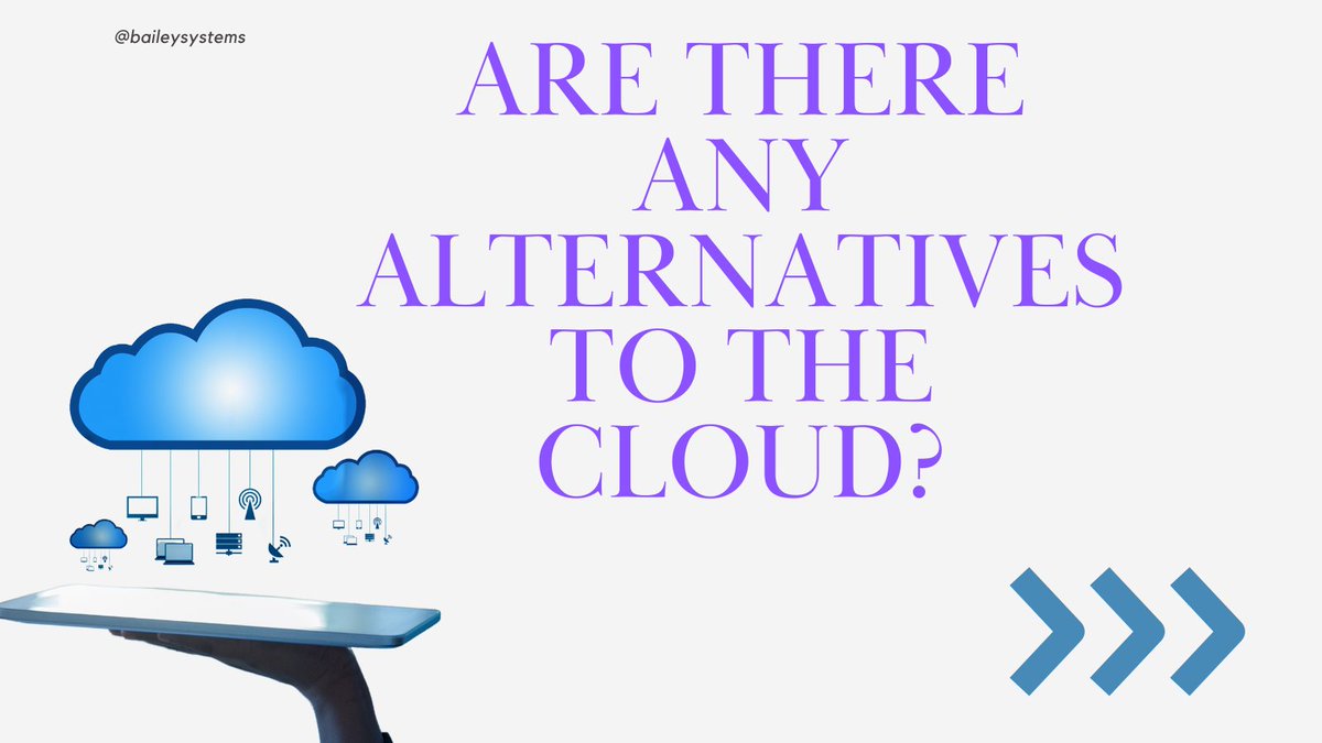 baileysystems's tweet image. Continuing from our last post, we&apos;ve listed alternatives to the Cloud. Do you use the Cloud or an alternative? Tell us why! #CloudAlternatives #TechChoices