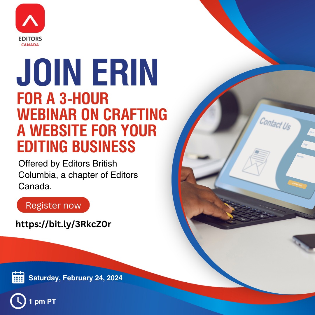 Saturday, February 24th, 2024 at 1 PM Pacific Time. Join Erin for a 3-hour webinar on creating a website for your editing business, presented by Editors British Columbia, a chapter of Editors Canada. Register now; zurl.co/UsM0 #FreelanceEditing #AmEditing #BizTips