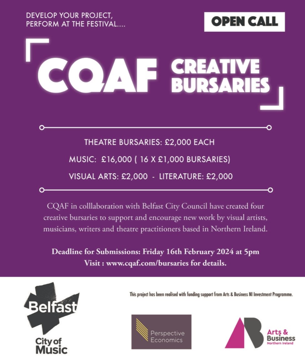 We're delighted to announce the open call for The #CQAF24 CREATIVE BURSARIES scheme! In partnership with Belfast City Council, we've got sixteen MUSIC bursaries up for grabs as well as substantial awards in THEATRE, VISUAL ARTS and LITERATURE. Deadline is 16 Feb. Good luck!