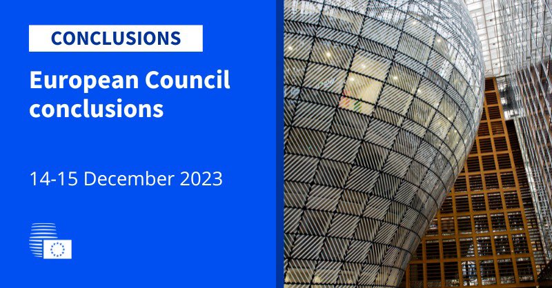 NOW online: European Council conclusions, 14 and 15 December 2023 #EUCO 👉europa.eu/!VTprkk