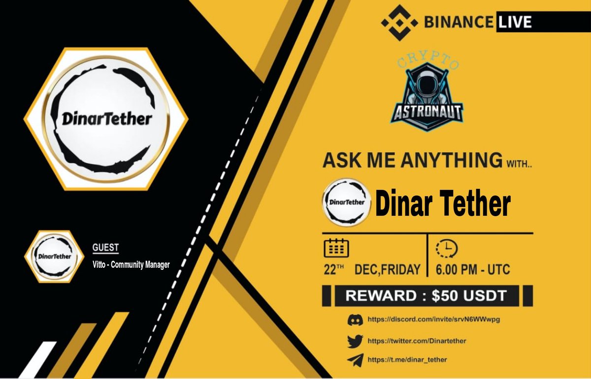 CRYPTO ASTRONAUT (@cryptoas_tw) on Twitter photo ๐ We're thrilled to announce our next #AMA with "Dinar Tether"on 22th,December,2023 at 6:00 PM UTC
๐ถ ๐๐๐ก๐๐ก๐๐ ๐๐๐ฉ๐ ๐ถ
๐ Venue: binance.com/en/live/u/4262โฆ
๐ Reward Pool: $50 BUSD
๐ฐRules
Follow <a href="/CryptoAs_TW/">CRYPTO ASTRONAUT</a> & <a href="/Dinartether/">Dinar Tether</a>
๐ Comment & Like,Retweet & Follow ๐ We're thrilled to announce our next #AMA with "Dinar Tether"on 22th,December,2023 at 6:00 PM UTC
๐ถ ๐๐๐ก๐๐ก๐๐ ๐๐๐ฉ๐ ๐ถ
๐ Venue: binance.com/en/live/u/4262โฆ
๐ Reward Pool: $50 BUSD
๐ฐRules
Follow <a href="/CryptoAs_TW/">CRYPTO ASTRONAUT</a> & <a href="/Dinartether/">Dinar Tether</a>
๐ Comment & Like,Retweet & Follow