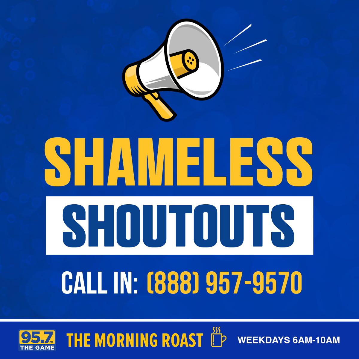 95.7 The Game on X: Got someone you want to give a shoutout to? Now is  your chance. Tune in to The @MorningRoast957 at 7:45 for Shameless  Shoutouts. ☎️888-957-9570 📻  📺  /